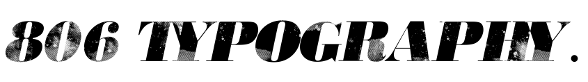 Preview 806 Typography 806 Typography