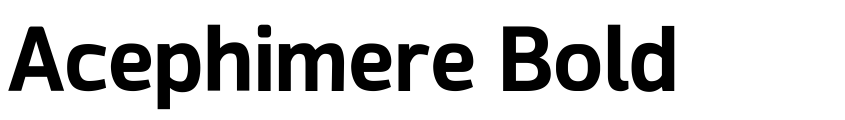Preview Acephimere Bold