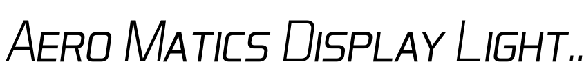 Preview Aero Matics Display Light Italic