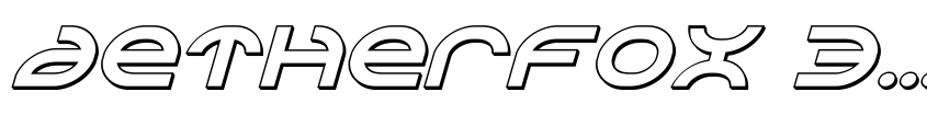 Preview Aetherfox 3D Italic