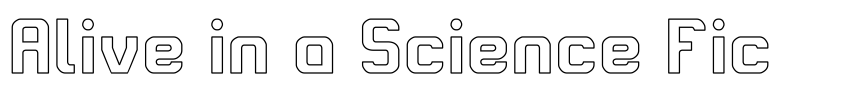 Preview Alive in a Science Fiction