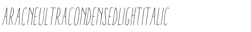 Preview AracneUltraCondensedLightItalic