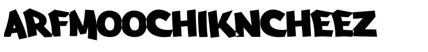 Font Arfmoochikncheez by Unknown