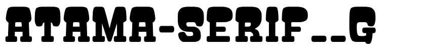 Preview ATAMA-SERIF__G