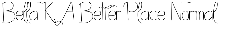Preview Bella K. A Better Place Normal