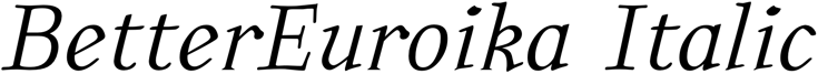 Preview BetterEuroika Italic