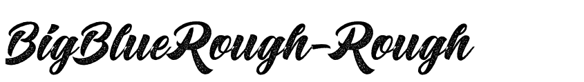 Font BigBlueRough-Rough by Ferdiansyah_Ijemrockart