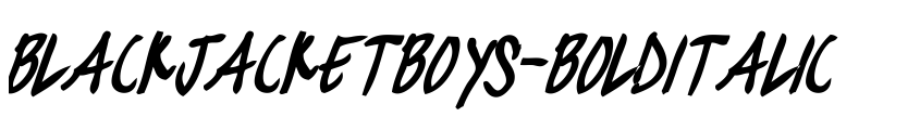 Preview blackjacketboys-BoldItalic