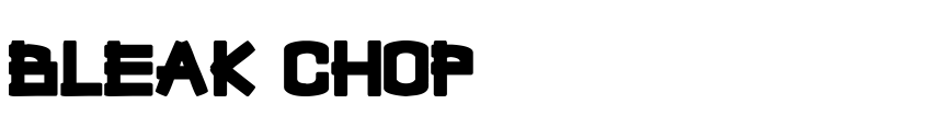 Font Bleak Chop by Laurence2k