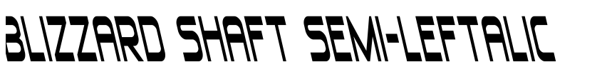 Font Blizzard Shaft Semi-Leftalic by Daniel Zadorozny