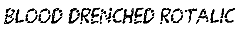 Preview Blood Drenched Rotalic