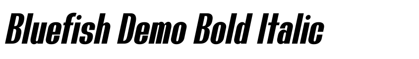 Font Bluefish Demo Bold Italic by Mehmet Abacı