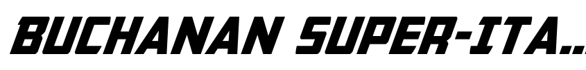 Preview Buchanan Super-Italic