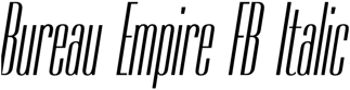 Preview Bureau Empire FB Italic