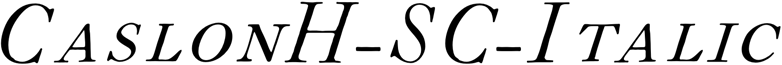 Preview CaslonH-SC-Italic