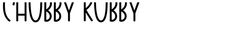 Font CHUBBY RUBBY by Unknown
