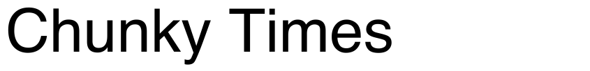 Preview Chunky Times