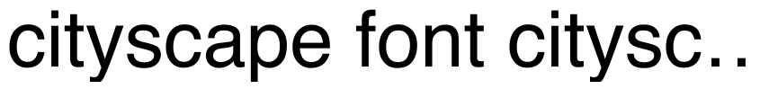 Preview cityscape font cityscape font