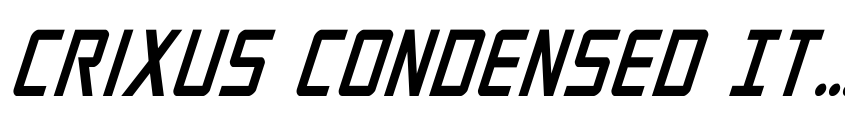 Preview Crixus Condensed Italic