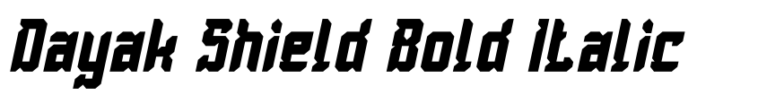 Preview Dayak Shield Bold Italic