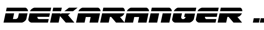 Preview Dekaranger Laser Italic