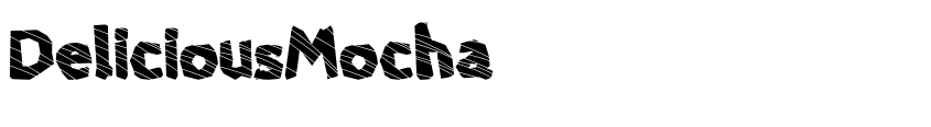 Font DeliciousMocha by Xerographer Fonts Max Infeld