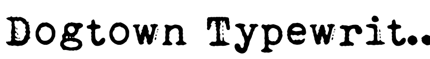 Preview Dogtown Typewriter