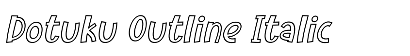 Preview Dotuku Outline Italic