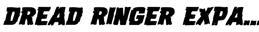 Preview Dread Ringer Expanded Italic