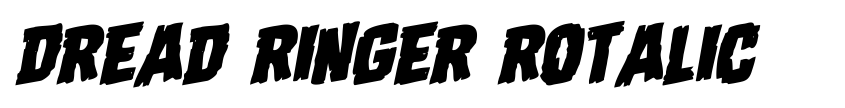 Preview Dread Ringer Rotalic