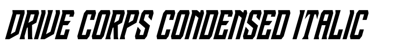 Preview Drive Corps Condensed Italic