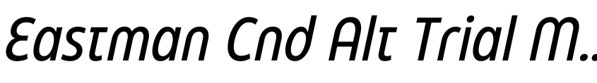 Font Eastman Cnd Alt Trial Medium Ita by Francesco Canovaro