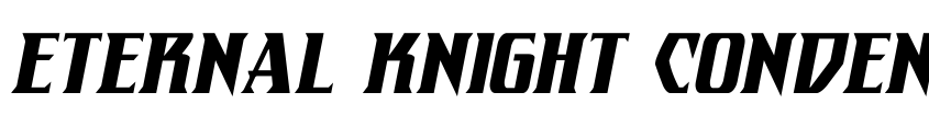 Preview Eternal Knight Condensed Italic