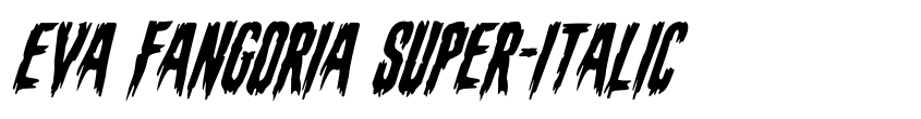 Preview Eva Fangoria Super-Italic