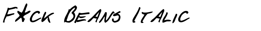 Preview F*ck Beans Italic