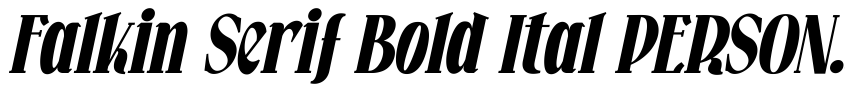 Preview Falkin Serif Bold Ital PERSONAL