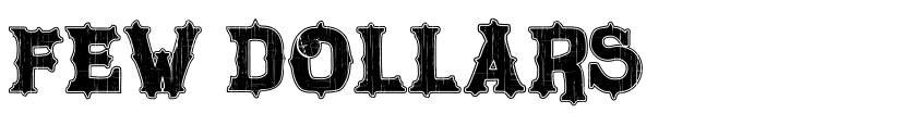 Preview FEW DOLLARS