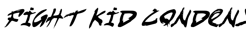Preview Fight Kid Condensed Italic