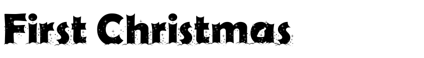 Font First Christmas by Designer Jorger Perez Welded Luis Jaramillo