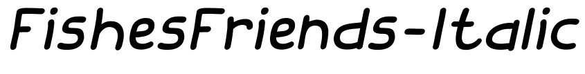Preview FishesFriends-Italic