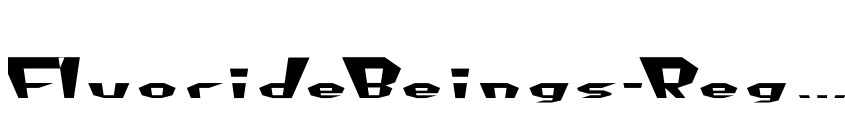 Font FluorideBeings-Regular by Raymond Larabie