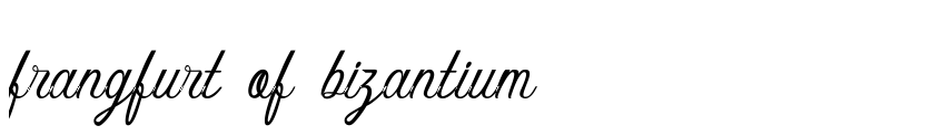 Font frangfurt of bizantium by Unknown