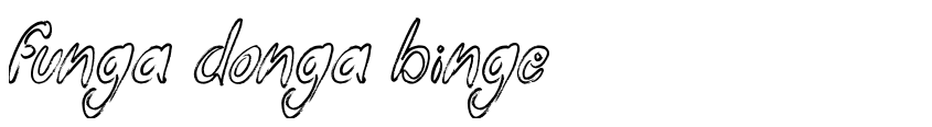Preview Funga Donga Binge