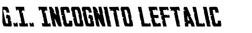 Preview G.I. Incognito Leftalic