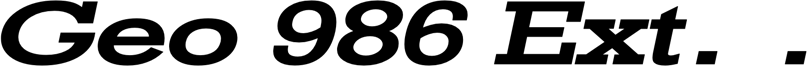Preview Geo 986 Extended Bold Italic