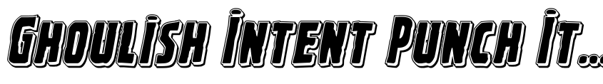 Preview Ghoulish Intent Punch Italic