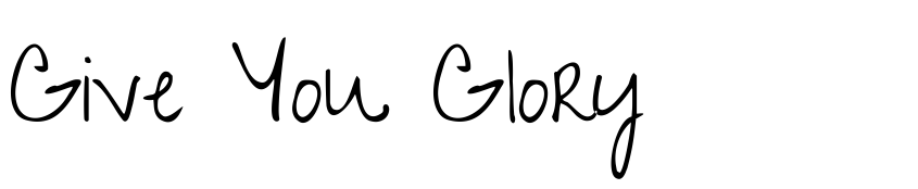 Preview Give You Glory