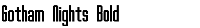 Preview Gotham Nights Bold