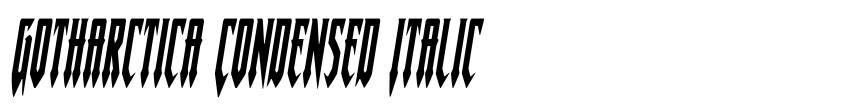 Preview Gotharctica Condensed Italic