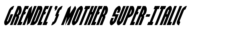Preview Grendel's Mother Super-Italic